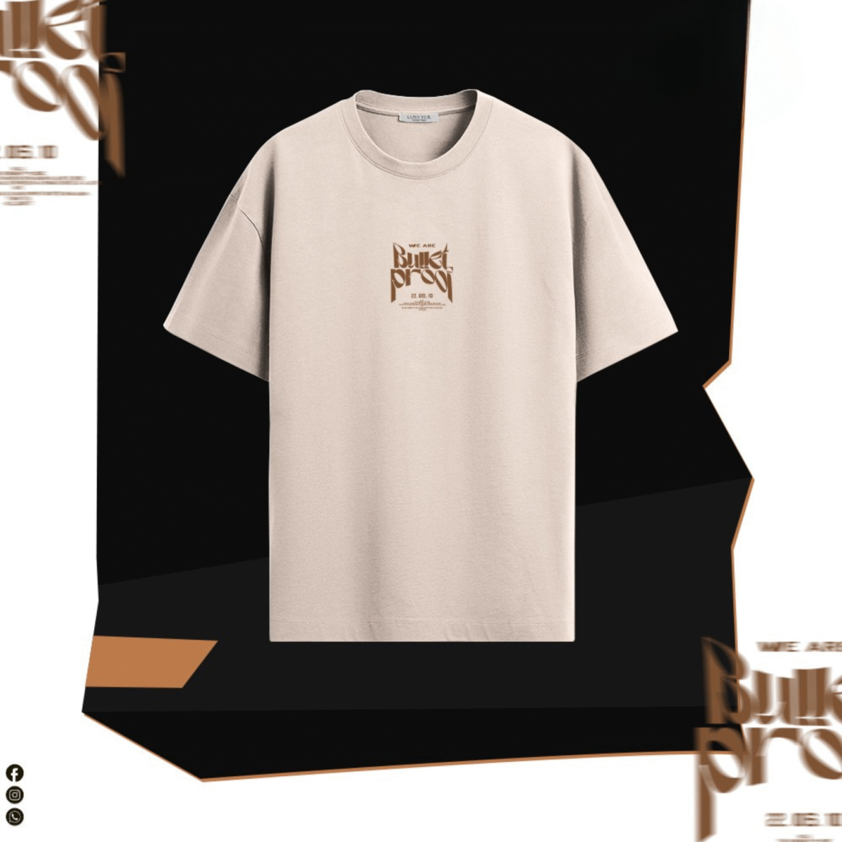 We Are Bulletproof-Oversized Graphic T-Shirt – Sand Beige - Image 1