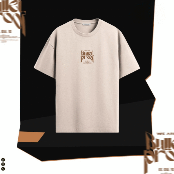 We Are Bulletproof-Oversized Graphic T-Shirt – Sand Beige